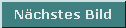 N�chstes Bild